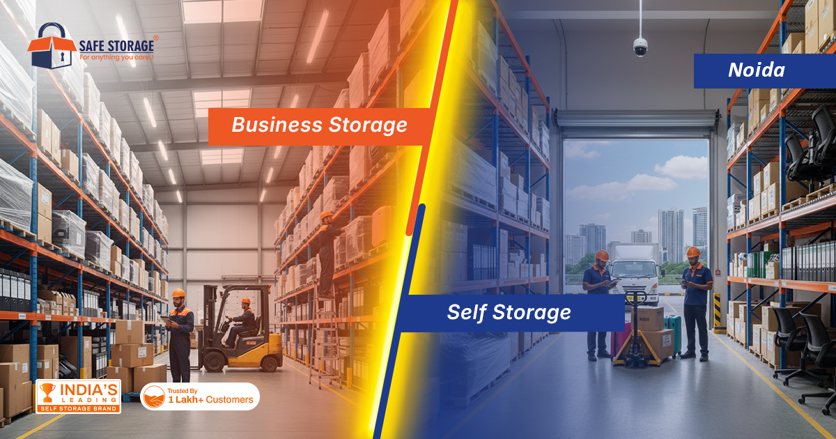 Business Storage vs Self Storage in Noida: A Professional Comparison - SafeStorage